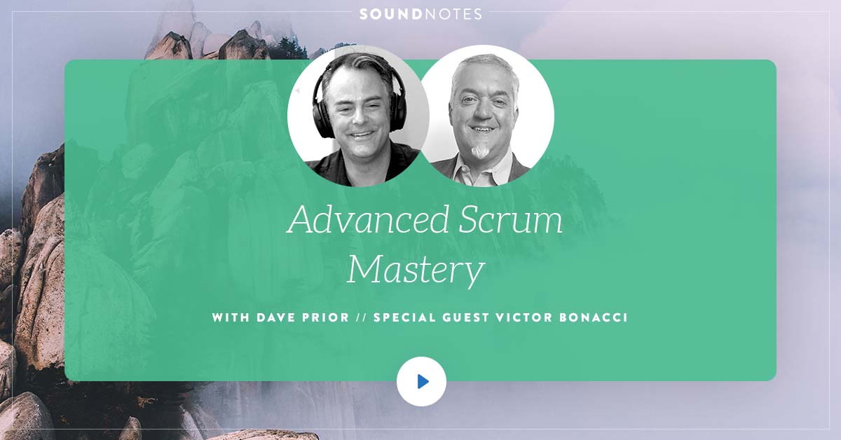 Advanced Scrum Mastery